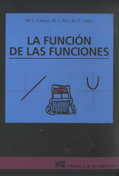 FUNCION DE LAS FUNCIONES,LA.12-16 | 9788427710870