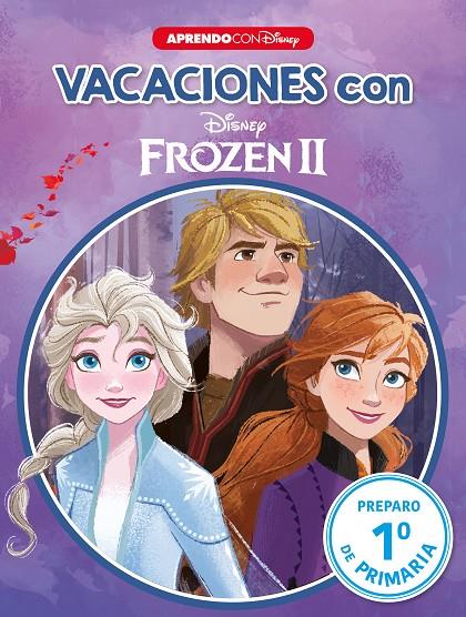 VACACIONES CON FROZEN II PREPARO 1 PRIMARIA | 9788417630720 | DISNEY,