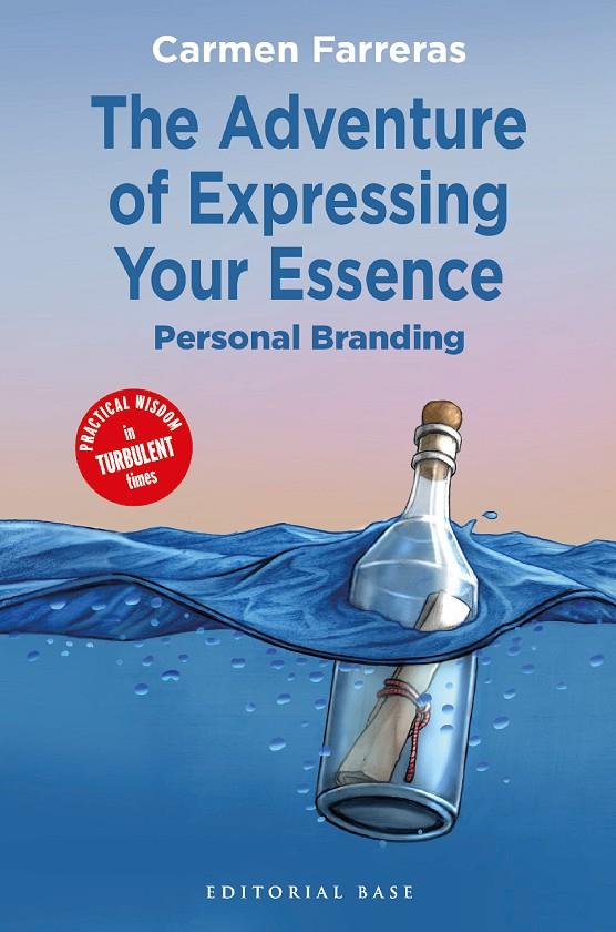 ADVENTURE OF EXPRESSING YOUR ESSENCE : PERSONAL BRANDING | 9788418715532 | FARRERAS DURAN, CARMEN