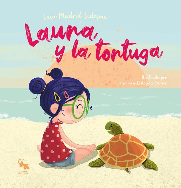 LAURA Y LA TORTUGA | 9788410046160 | MADRID LEDESMA, LAIA