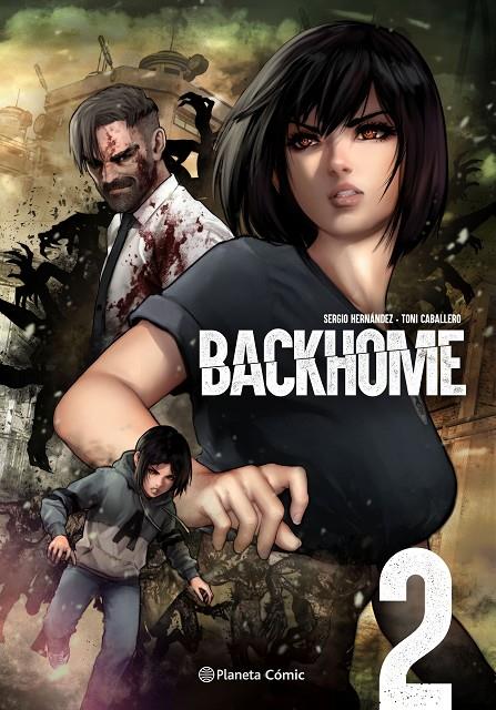 PLANETA MANGA : BACKHOME Nº 02/02 | 9788411404372 | CABALLERO, TONI ; HERNÁNDEZ, SERGIO