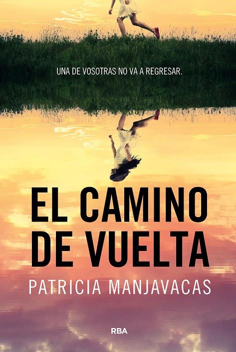 CAMINO DE VUELTA, EL | 9788411325448 | MANJAVACAS, PATRICIA