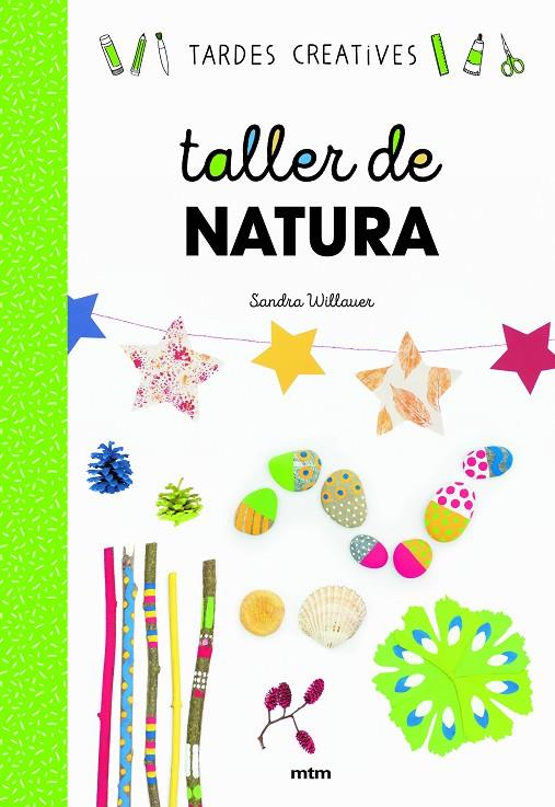 TALLER DE NATURA (CAT) | 9788417165383 | WILLAUER, SANDRA