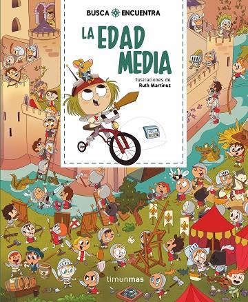 BUSCA Y ENCUENTRA : LA EDAD MEDIA | 9788408244561 | MARTÍNEZ, RUTH