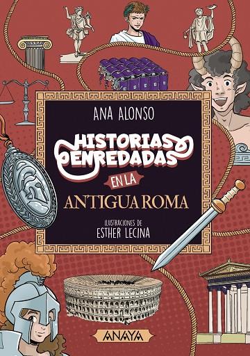 HISTORIAS ENREDADAS EN LA ANTIGUA ROMA | 9788414334546 | ALONSO, ANA