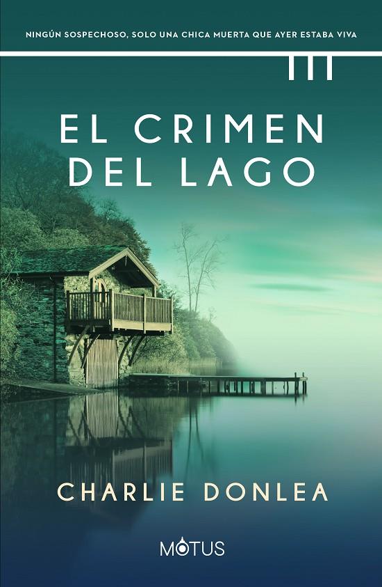 CRIMEN DEL LAGO, EL | 9788418711749 | DONLEA, CHARLIE