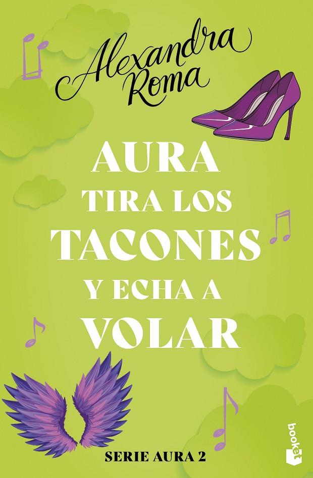 AURA TIRA LOS TACONES Y ECHA A VOLAR (SERIE AURA 2) | 9788408287582 | ROMA, ALEXANDRA