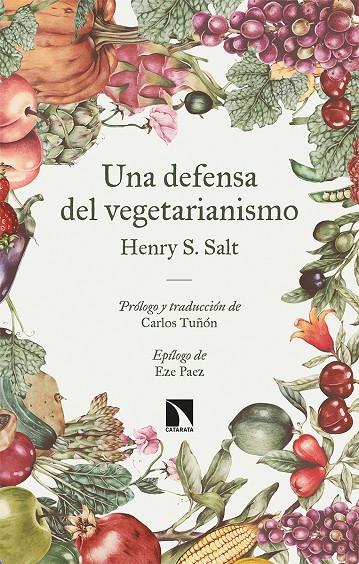 UNA DEFENSA DEL VEGETARIANISMO | 9788413524009 | S. SALT, HENRY