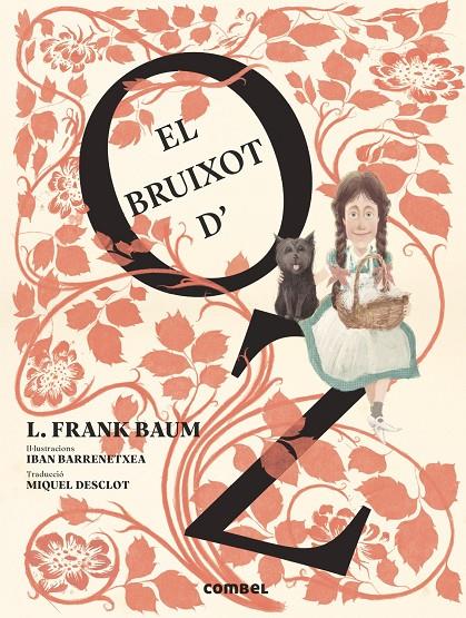 BRUIXOT D'OZ, EL | 9788491018131 | BAUM, L. FRANK ; BARRENETXEA, IVAN