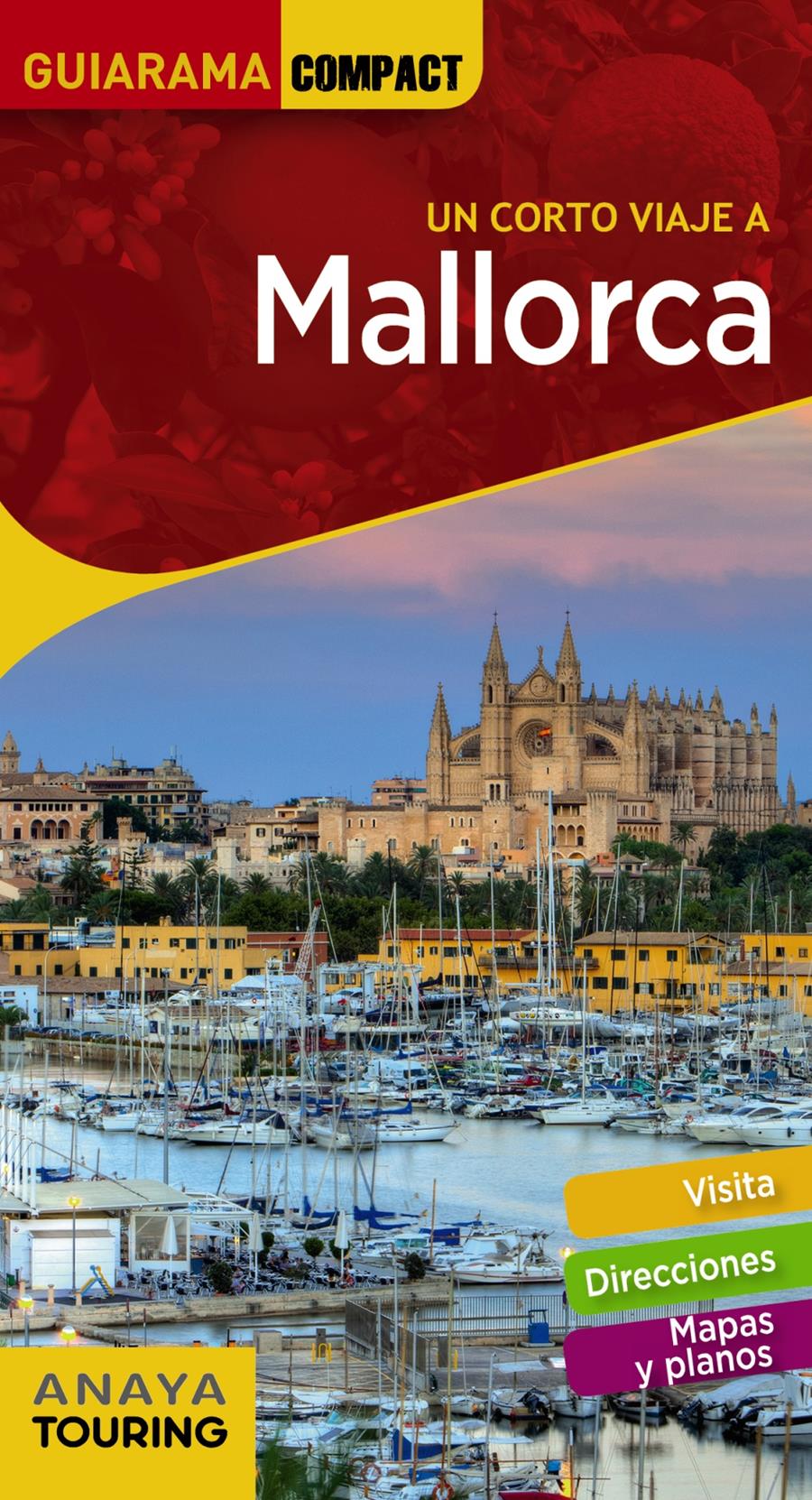 MALLORCA | 9788491582595 | RAYÓ FERRER, MIQUEL; JANER MANILA, GABRIEL; FERRÁ, MIQUEL