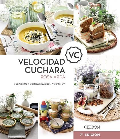 VELOCIDAD CUCHARA : MIS RECETAS IMPRESCINDIBLES CON THERMOMIX | 9788441543126 | ARDA, ROSA