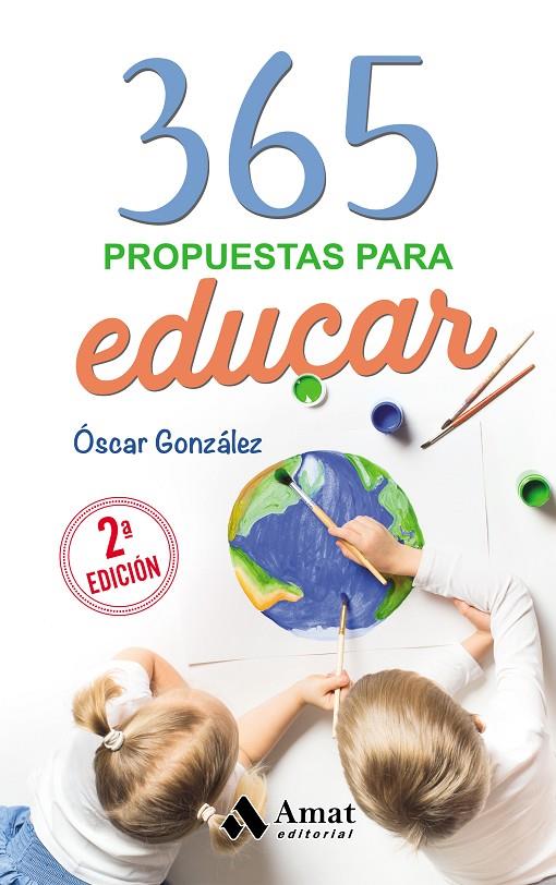 365 PROPUESTAS PARA EDUCAR | 9788418114601 | GONZALEZ, OSCAR