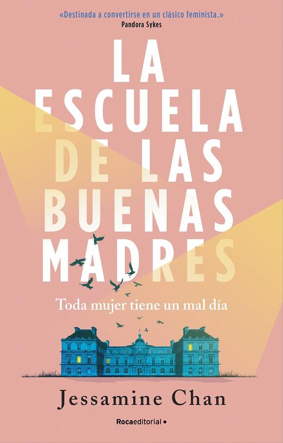 ESCUELA DE LAS BUENAS MADRES, LA | 9788419283054 | CHAN, JESSAMINE