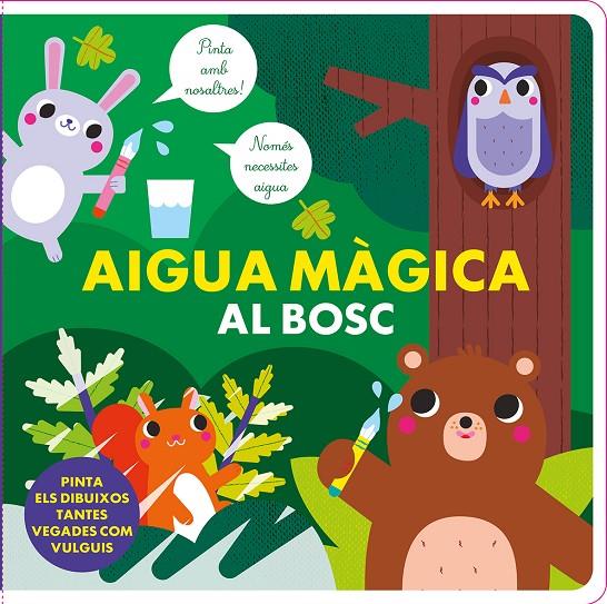 AIGUA MÀGICA AL BOSC | 9788412826562