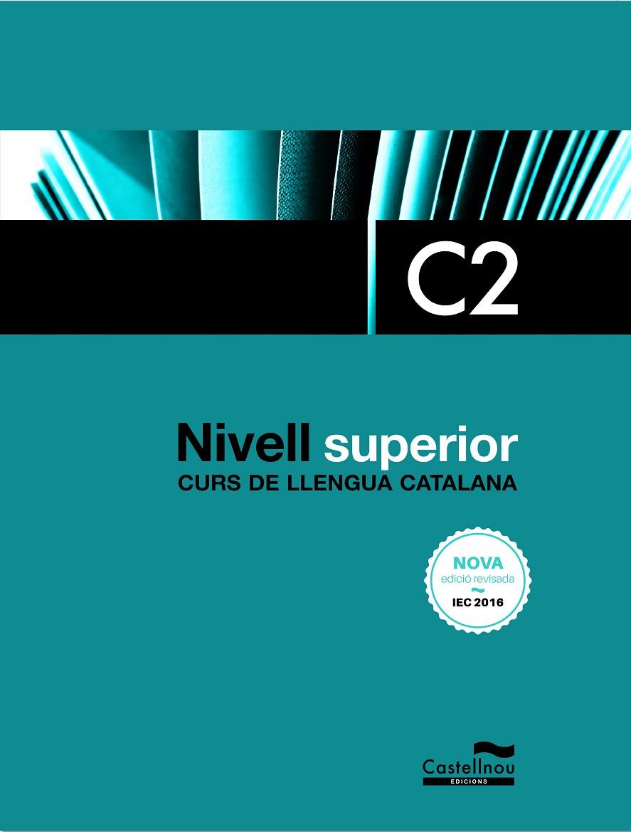 NIVELL SUPERIOR  C2 ( 2024 ) | 9788418523182 | CERCÓS, SERGI ; SUBIRÀ, LOURDES ; TAULATS, DOLORS