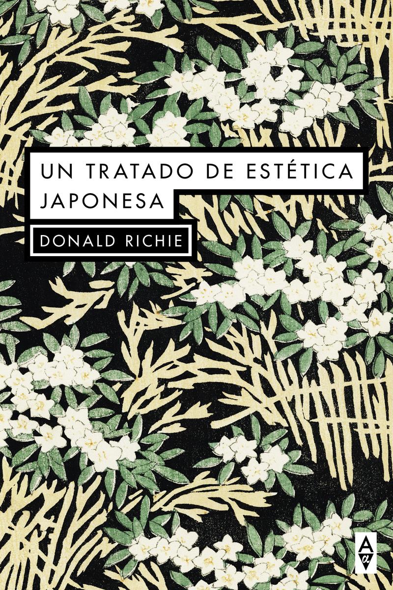 UN TRATADO DE ESTÉTICA JAPONESA | 9788412290134 | RICHIE DONALD