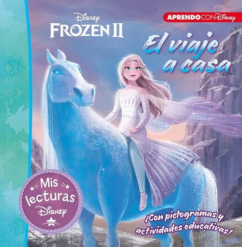 FROZEN 2 : EL VIAJE A CASA | 9788417630669 | DISNEY,