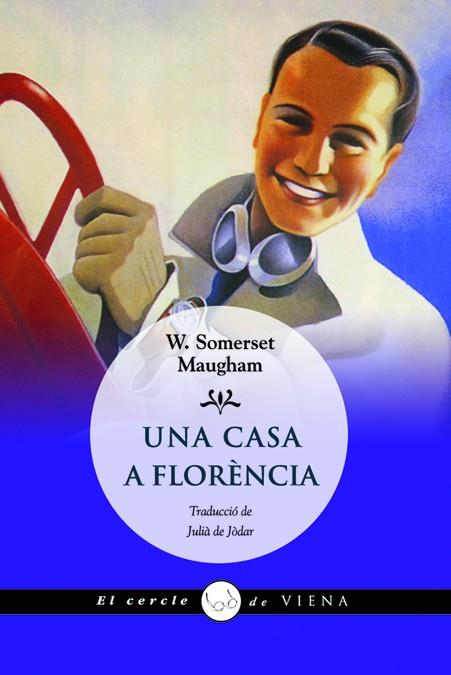 UNA CASA A FLORENCIA | 9788483306048 | MAUGHAM, W. SOMERSET