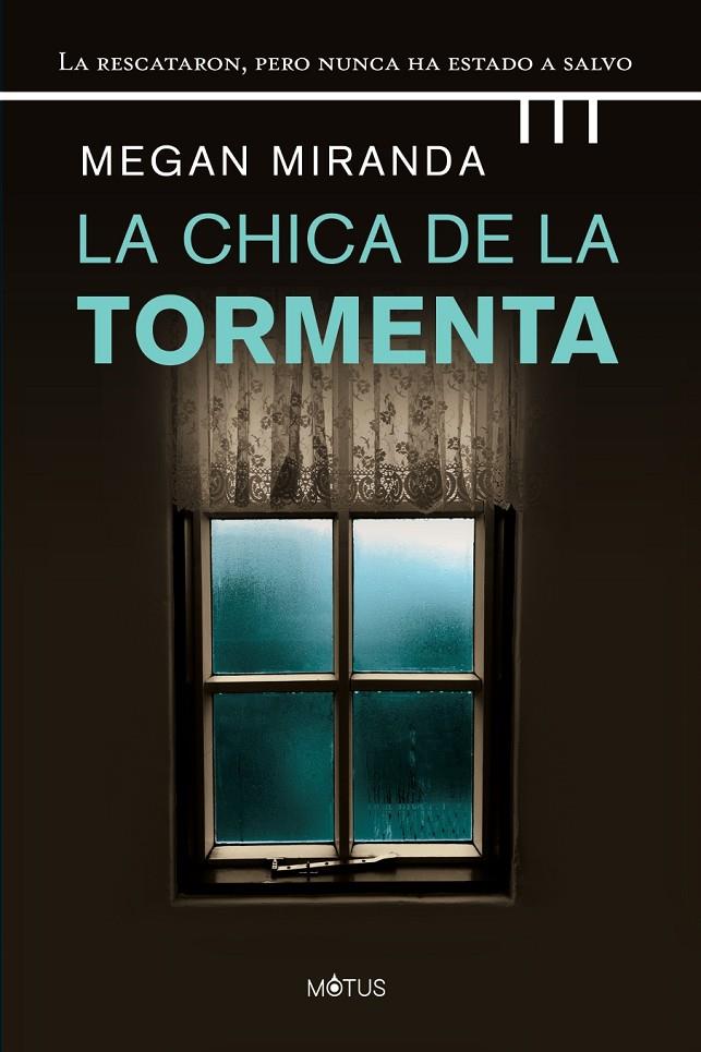 CHICA DE LA TORMENTA, LA | 9788418711343 | MIRANDA, MEGAN