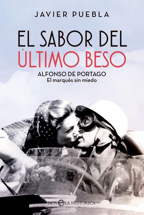 SABOR DEL ÚLTIMO BESO, EL | 9788413846125 | PUEBLA, JAVIER