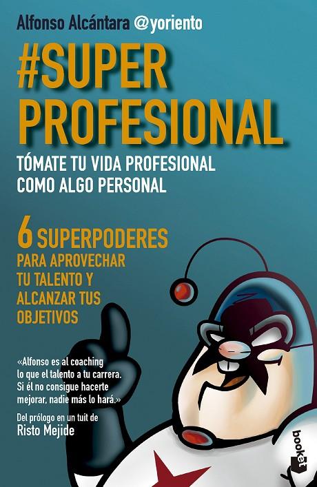 SUPERPROFESIONAL | 9788413442709 | ALCÁNTARA GÓMEZ, ALFONSO