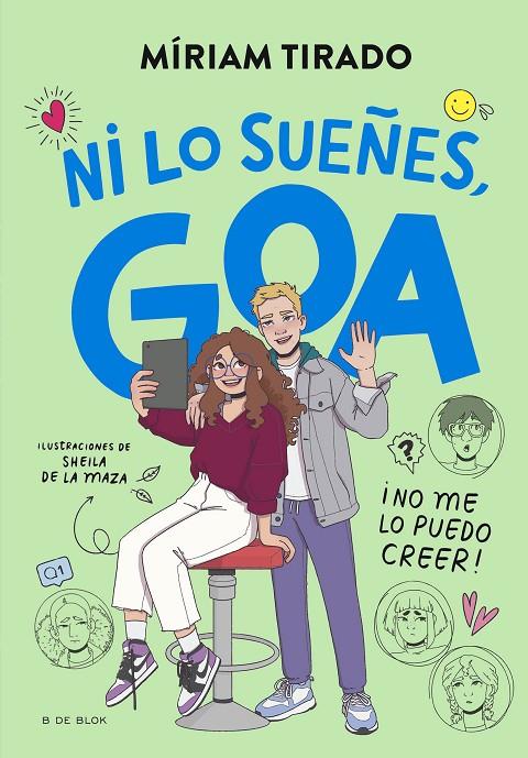 ME LLAMO GOA 5 : ¡NI LO SUEÑES, GOA! | 9788419910479 | TIRADO, MÍRIAM