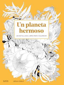 UN PLANETA HERMOSO : UN DETALLADO LIBRO PARA COLOREAR | 9788419785398 | DULY, LEILA