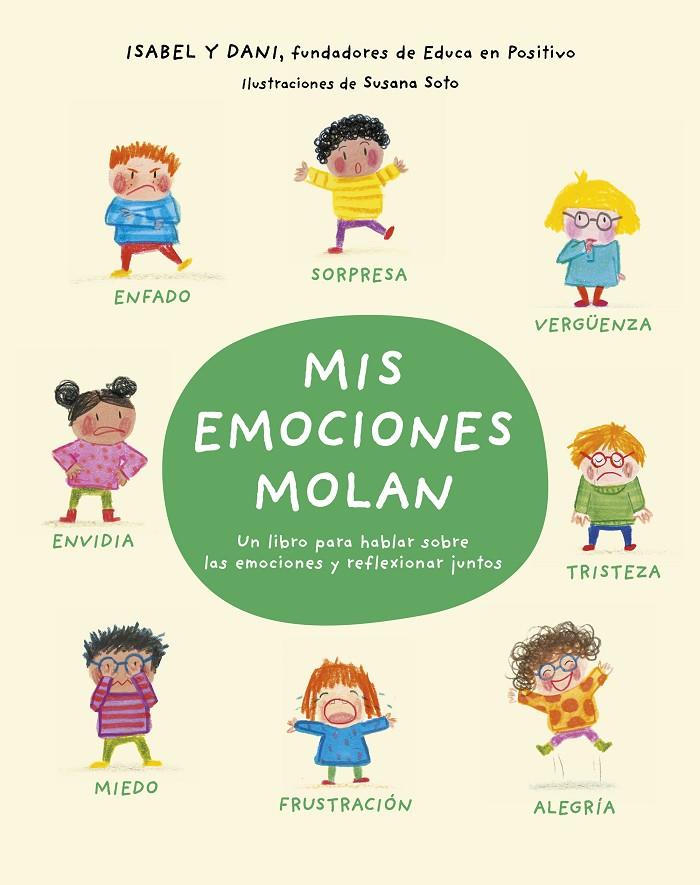 MIS EMOCIONES MOLAN | 9788448869397 | CUESTA, ISABEL ; PÉREZ, DANIEL ; SOTO SEGARRA, SUSANA