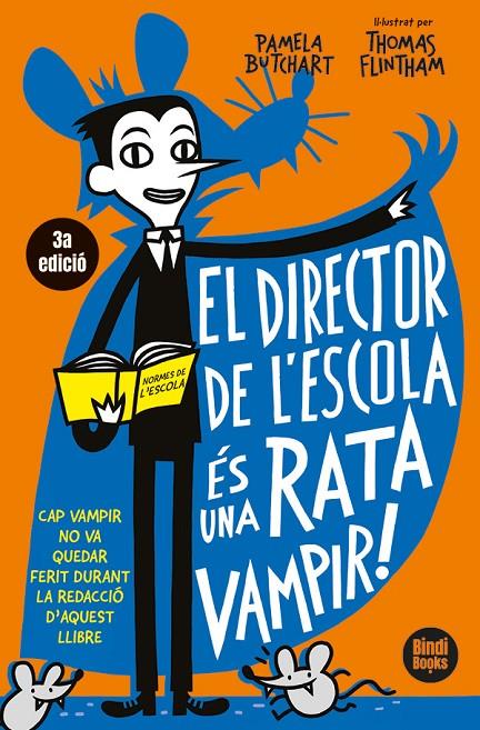 DIRECTOR DE L'ESCOLA ÉS UNA RATA VAMPIR, EL | 9791387594008 | BUTCHART, PAMELA ; FLINTHAM, THOMAS