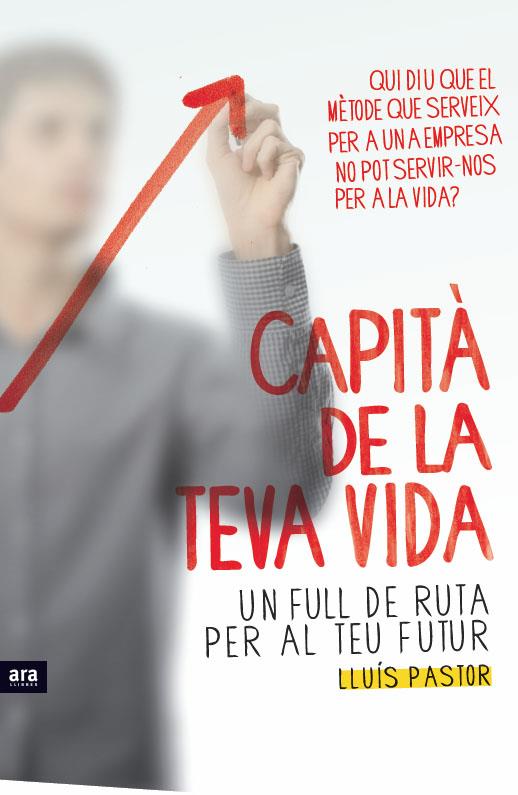 CAPITA DE LA TEVA VIDA | 9788415224082 | PASTOR, LLUIS