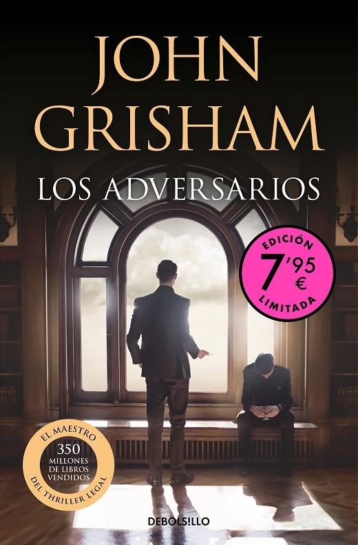 ADVERSARIOS, LOS (CAMPAÑA DE VERANO EDICIÓN LIMITADA) | 9788466374415 | GRISHAM, JOHN