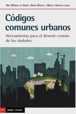 CODIGOS COMUNES URBANOS | 9788498889840 | MENDEZ DE ANDES, ANA ; HAMOU, DAVID ; APARICIO, MARCOS