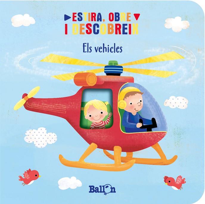 VEHICLES, ELS : ESTIRA OBRE I DESCOBREIX | 9789403221779 | BALLON