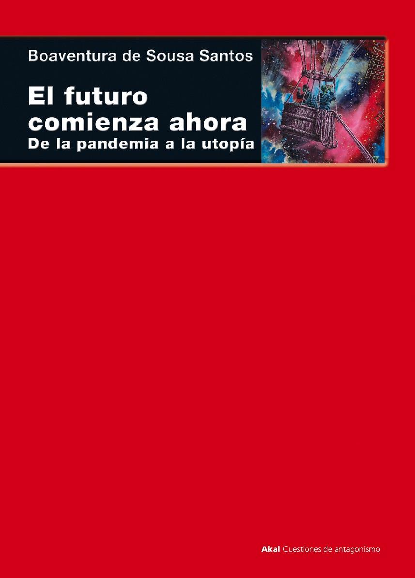 FUTURO COMIENZA AHORA, EL | 9788446049760 | SOUSA SANTOS, BOAVENTURA DE