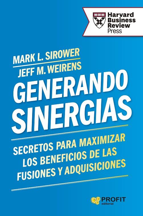 GENERANDO SINERGIAS | 9788410235380 | SIROWER, MARK L. ; WEIRENS, JEFF