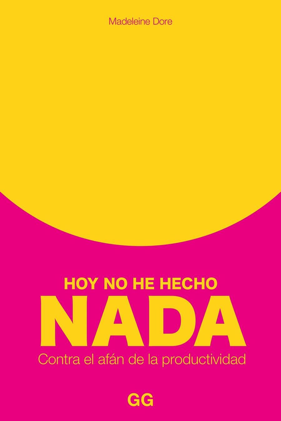 HOY NO HE HECHO NADA | 9788425234132 | DORE, MADELEINE