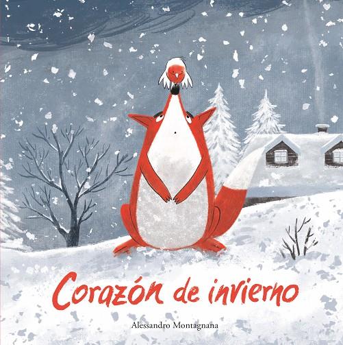 CORAZÓN DE INVIERNO | 9788419253545 | MONTAGNANA, ALESSANDRO 