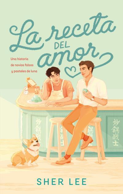 RECETA DEL AMOR, LA | 9788419252500 | LEE, SHER