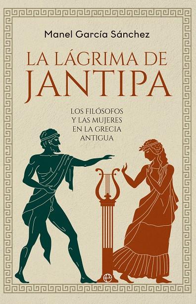 LÁGRIMA DE JANTIPA, LA | 9788413847320 | GARCÍA SÁNCHEZ, MANEL