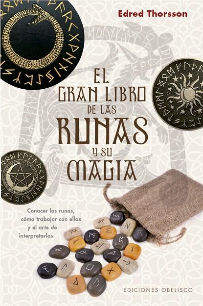 GRAN LIBRO DE LAS RUNAS Y SU MAGIA, EL | 9788491116691 | THORSSON, EDRED