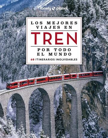 MEJORES VIAJES EN TREN POR TODO EL MUNDO 2, LOS | 9788408284765