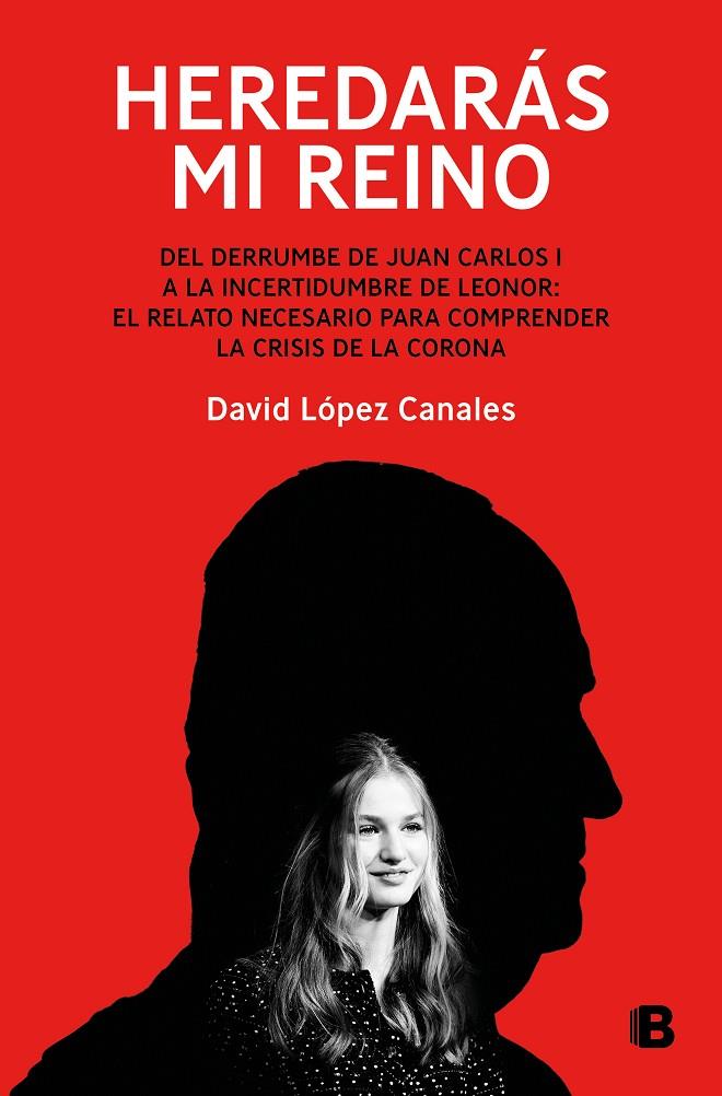 HEREDARÁS MI REINO | 9788466677998 | LÓPEZ CANALES, DAVID