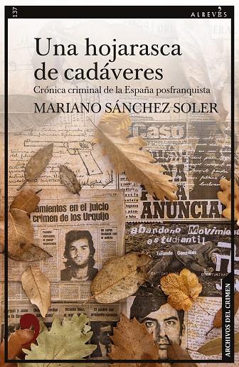 UNA HOJARASCA DE CADÁVERES | 9788418584855 | SÁNCHEZ-SOLER, MARIANO