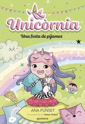 UNICÒRNIA 10 : UNA FESTA DE PIJAMES | 9788419975706 | PUNSET, ANA